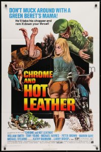 3j153 CHROME & HOT LEATHER 1sh 1971 don't muck around with a Green Beret biker's sexy mama!