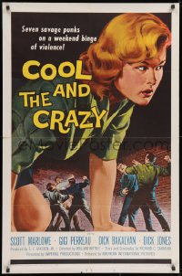 3j172 COOL & THE CRAZY 1sh 1958 savage punks on a weekend binge of violence, classic '50s art!