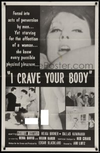 3j420 I CRAVE YOUR BODY 1sh 1961 forced into acts of perversion, she knew every physical pleasure!