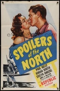 3j836 SPOILERS OF THE NORTH 1sh 1947 romantic close-up artwork of Paul Kelly & Adrian Booth!