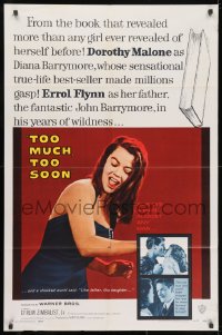 3j922 TOO MUCH, TOO SOON 1sh 1958 Errol Flynn, sexy Dorothy Malone as Diana Barrymore!