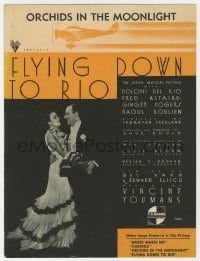 3m303 FLYING DOWN TO RIO sheet music 1933 Dolores Del Rio & Fred Astaire, Orchids in the Moonlight!