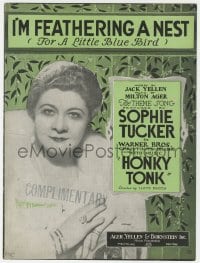 3m322 HONKY TONK sheet music 1929 Sophie Tucker, I'm Feathering a Nest For a Little Blue Bird!