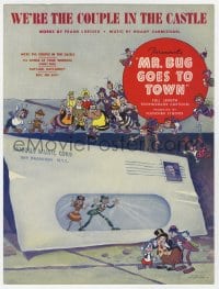 3m347 MR. BUG GOES TO TOWN sheet music 1941 Dave Fleischer cartoon, We're the Couple in the Castle!