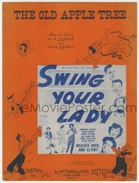 3m394 SWING YOUR LADY sheet music 1938 Humphrey Bogart at his very lowest point, The Old Apple Tree