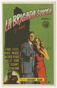 3m968 T-MEN Spanish herald 1947 Anthony Mann film noir, Frexe art of Dennis O'Keefe & Mary Meade!