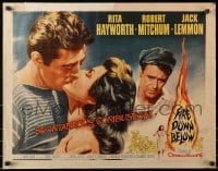 3p788 FIRE DOWN BELOW style A 1/2sh 1957 sexy Rita Hayworth, Robert Mitchum & Jack Lemmon!