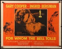 3p792 FOR WHOM THE BELL TOLLS style B 1/2sh R1957 Gary Cooper & Ingrid Bergman, Ernest Hemingway!