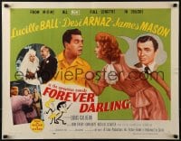 3p794 FOREVER DARLING style A 1/2sh 1956 art of James Mason, Desi Arnaz & Lucille Ball, I Love Lucy!