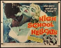 3p816 HIGH SCHOOL HELLCATS 1/2sh 1958 best AIP bad girl art, what must a good girl say to belong?