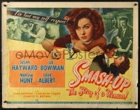 3p930 SMASH-UP style B 1/2sh 1946 Susan Hayward as the sexy alcoholic wife of crooner Lee Bowman!