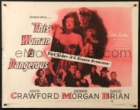 3p961 THIS WOMAN IS DANGEROUS 1/2sh 1952 Joan Crawford was a lady, till you see her record!