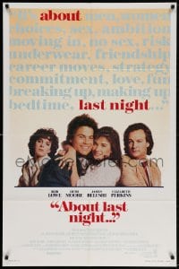 3t013 ABOUT LAST NIGHT int'l 1sh 1986 Rob Lowe, Demi Moore, James Belushi, Elizabeth Perkins
