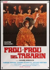 3w288 FROU-FROU DEL TABARIN Italian 1p 1976 Martine Brochard with sexy French showgirls!