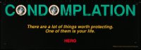 3z310 CONDOMPLATION 11x32 special poster 1991 lot of things worth protecting, one is your life!