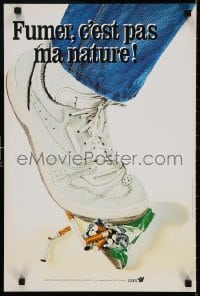 3z345 FUMER C'EST PAS MA NATURE 16x24 French special poster 1990s stepping on a pack of cigarettes!