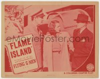 4a434 FLYING G-MEN chapter 13 LC 1939 Columbia WWII serial, Lorna Gray, Robert Fisk, Flame Island!
