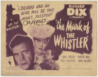 4a072 MARK OF THE WHISTLER TC 1944 $30,000 & an alias will be Richard Dix's passport to death!