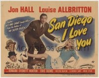 4a144 SAN DIEGO I LOVE YOU TC 1944 Jon Hall & Louise Allbritton in an out-and-shout laugh affair!