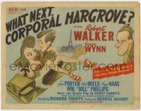 4a181 WHAT NEXT, CORPORAL HARGROVE? TC 1945 Al Hirschfeld art of Robert Walker, Jean Porter & Wynn!