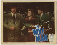 4a980 WOLF MAN LAMINATED LC #7 R1948 Evelyn Ankers stares at distraught Lon Chaney Jr. holding cane!