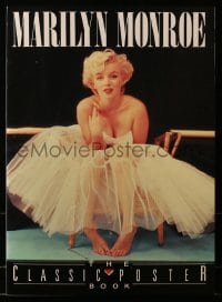 4b079 MARILYN MONROE THE CLASSIC POSTER BOOK softcover book 1990 some full-page color images!