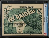 4b003 SKY RAIDERS slabbed chapter 7 TC 1941 Donald Woods, Billy Halop, Armstrong, Flaming Doom!