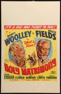 4b505 HOLY MATRIMONY WC 1943 art of Monty Woolley & Gracie Fields, a one-way ticket to fun!