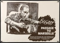4c260 PASSAGE TO MARSEILLE German 16x23 1977 great image of Humphrey Bogart w/machine gun!