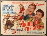 4f520 BRING ON THE GIRLS style B 1/2sh 1944 Sonny Tufts & Eddie Bracken, full-length Veronica Lake!
