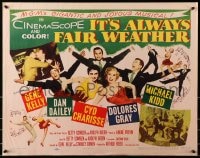 4f620 IT'S ALWAYS FAIR WEATHER 1/2sh 1955 Gene Kelly, Cyd Charisse, Dan Dailey & Dolores Gray!