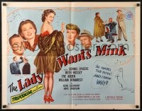 4f641 LADY WANTS MINK style B 1/2sh 1952 art of Dennis O'Keefe, Ruth Hussey, Eve Arden & Mabel!