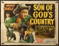 4f745 SON OF GOD'S COUNTRY style A 1/2sh 1948 art of Monte Hale on horse with gun + gorgeous Pamela Blake!