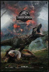 4g734 JURASSIC WORLD: FALLEN KINGDOM teaser DS 1sh 2018 Pratt and cast, the park is gone, T-Rex!