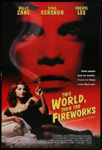 4g943 THIS WORLD THEN THE FIREWORKS int'l 1sh 1997 Billy Zane, sexy Gina Gershon!