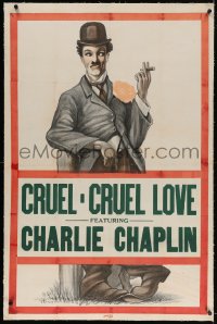 4h230 CRUEL CRUEL LOVE linen 1sh R1910s great stone litho art of Charlie Chaplin smoking cigar, rare!