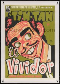 4h073 EL VIVIDOR linen export Mexican poster R1960s wonderful art of wacky Tin-Tan by Jeba Pucitef!