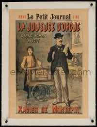 4h170 LE PETIT JOURNAL linen 18x25 French special poster 1890 Xavier de Montepin, Henri Meyer art!
