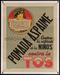 4h143 POMADA ASPAIME linen 28x35 Spanish advertising poster 1910s ointment for children's colds!