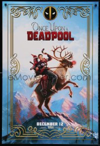 4r812 ONCE UPON A DEADPOOL teaser DS 1sh 2018 Ryan Reynolds and Fred Savage riding Rudolph!