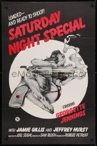 4r873 SATURDAY NIGHT SPECIAL 1sh 1976 Jamie Gillis, sexy art of near-naked girl w/huge smoking gun!