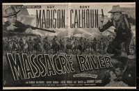 4s800 MASSACRE RIVER pressbook 1949 Guy Madison & Rory Calhoun, Carole Mathews, Civil War!