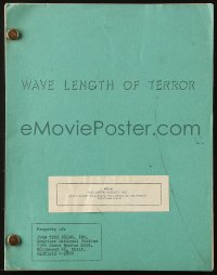 4s146 WAVE LENGTH OF TERROR first draft script April 2, 1956, unproduced screenplay by Thelma Schnee!