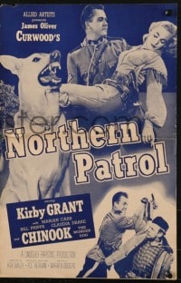 4s827 NORTHERN PATROL pressbook 1953 Kirby Grant & Chinook the Wonder Dog, James Oliver Curwood!