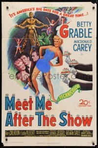 4t565 MEET ME AFTER THE SHOW 1sh 1951 artwork of sexy dancer Betty Grable & top cast members!