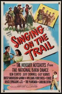 4t778 SINGING ON THE TRAIL 1sh 1946 Hoosier Hotshots from The National Barn Dance, Ken Curtis!