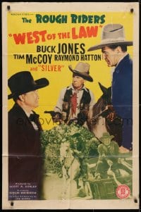 4t964 WEST OF THE LAW 1sh 1942 western cowboys Buck Jones & Tim McCoy with guns drawn!