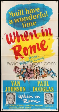 4w262 WHEN IN ROME 3sh 1952 great smiling portraits of Van Johnson & Paul Douglas + artwork!