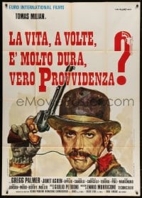 4w556 LIFE IS TOUGH, EH PROVIDENCE? Italian 1p 1972 Rodolfo Gasparri art of Tomas Milian with gun!