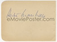 4x218 HERBERT MARSHALL signed 4x6 album page 1940s it can be framed & displayed with a repro!